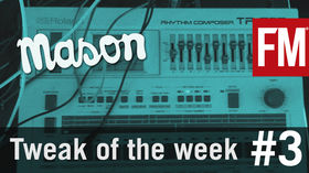 Mason Tweak Of The Week Episode 3