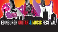 Win passes to the Edinburgh Guitar & Music Festival!