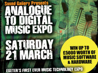 Analogue To Digital Music Expo: 21 March