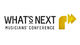 What's Next Musicians' Conference series announced