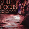 Sub Focus - Druggy