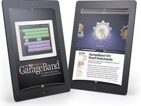 Tap! Magazine's FREE Guide to GarageBand