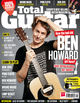 Total Guitar 241 on sale now: Ben Howard, Alice In Chains, The Gaslight Anthem
