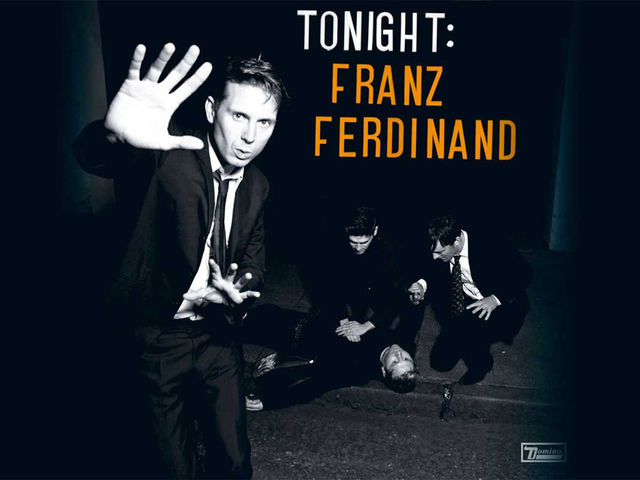 Tonight: Franz Ferdinand