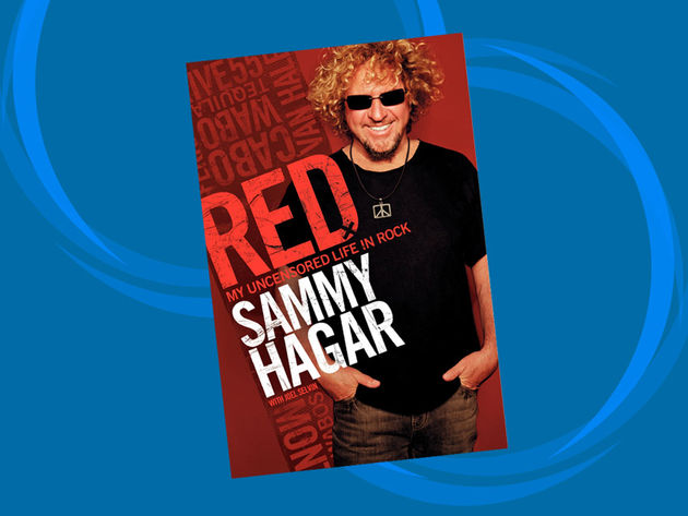 Sammy Hagar comes clean, very clean, in his autobiography Red: My Uncensored Life In Rock.