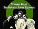 VIDEO: Watch the trailer for new doc, Strange Fruit: The Beatles' Apple Records