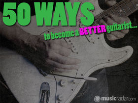 50 ways to become a better guitarist