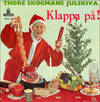 Thore Skrogman Julskiva – Klappa Pa!