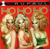 RuPaul - Ho Ho Ho 'Tis the season to be fabulous