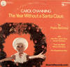 Carol Channing - The Year Without A Santa Claus ((bizarrerecords.com))