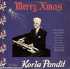 Korla Pandit - Merry Xmas ((bizarrerecords.com))