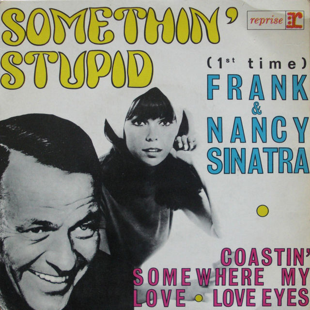 Frank & Nancy Sinatra - Somethin' Stupid (1967)