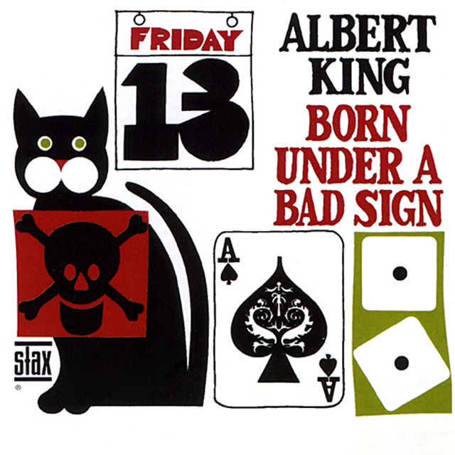 Albert King - Born Under A Bad Sign (1967)