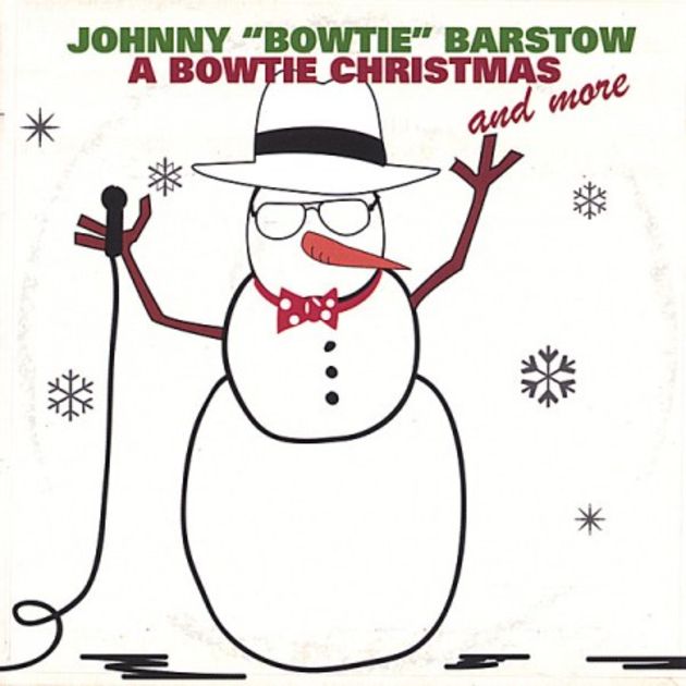 Johnny "Bowtie" Barstow – A Bowtie Christmas And More (2004)