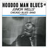 Junior Wells (featuring Buddy Guy) - Hoodoo Man Blues (1965)
