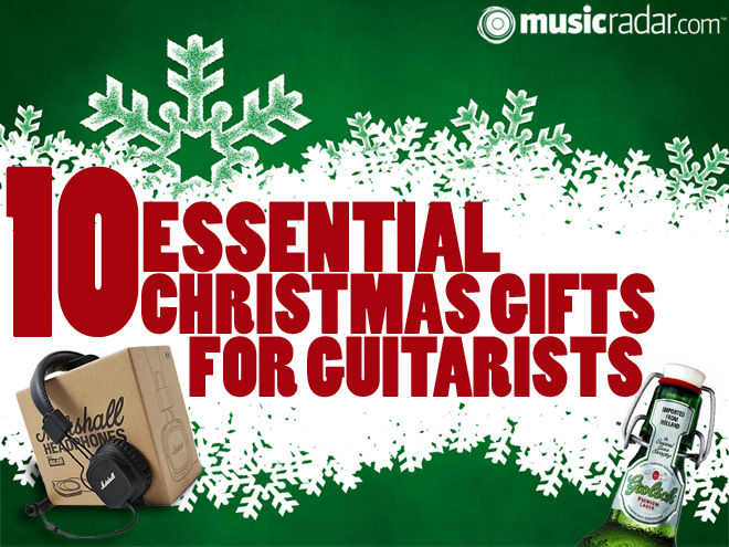 10 essential Christmas gifts for guitarists