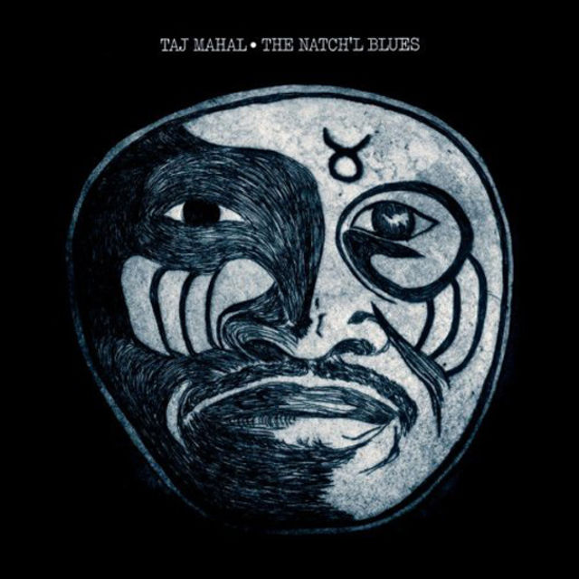 Taj Mahal - The Natch'l Blues (1968)