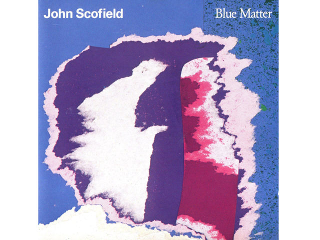John Scofield – Blue Matter (1987)