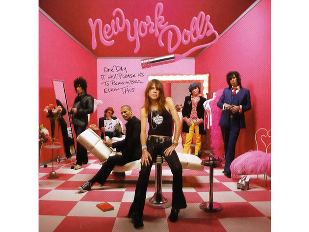 New York Dolls – One Day It Will Please Us To Remember Even This (2006)