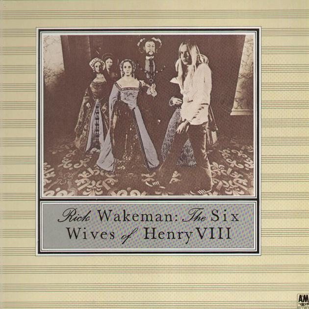 Rick Wakeman - The Six Wives Of Henry VIII (1973)