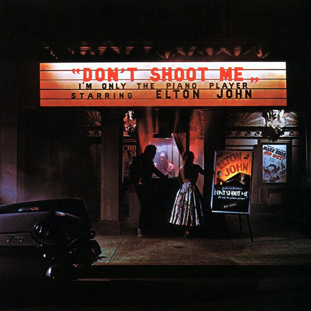 Elton John - Don't Shoot Me I'm Only The Piano Player (1972)