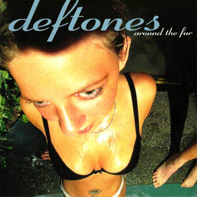 Deftones - Around The Fur (1997)