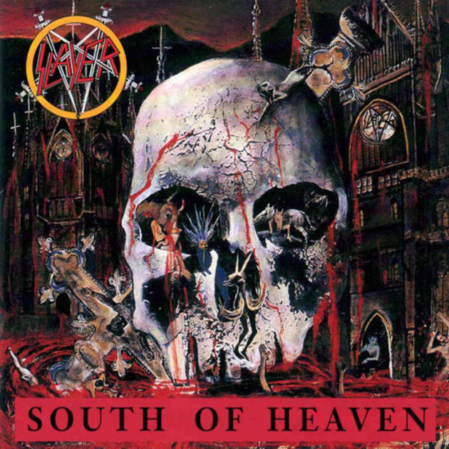 Slayer - South Of Heaven (1988)