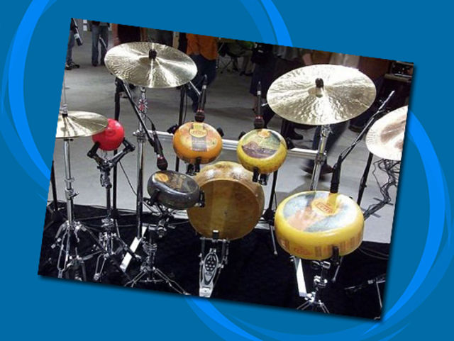 Stinky drums - they're made of cheese!