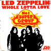 Whole Lotta Love Led Zeppelin's fifth entry in the Top 50