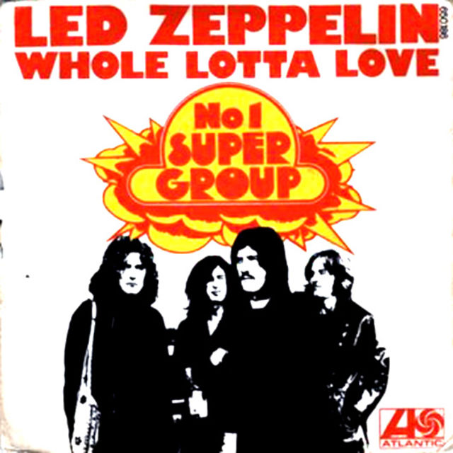 Whole Lotta Love