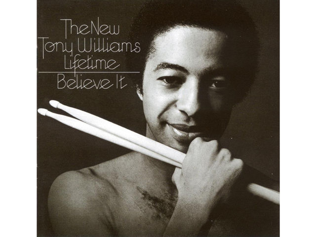 The New Tony Williams Lifetime – Believe It  (1975)