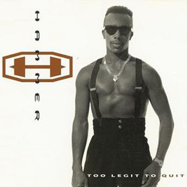 Hammer - Too Legit To Quit