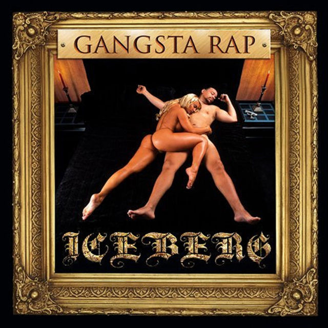 Iceberg - Gangsta Rap