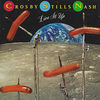 Crosby, Stills & Nash - Live It Up "Guys, I've got this great idea for the album cover! I'm thinking giant lunar weiner roast..."