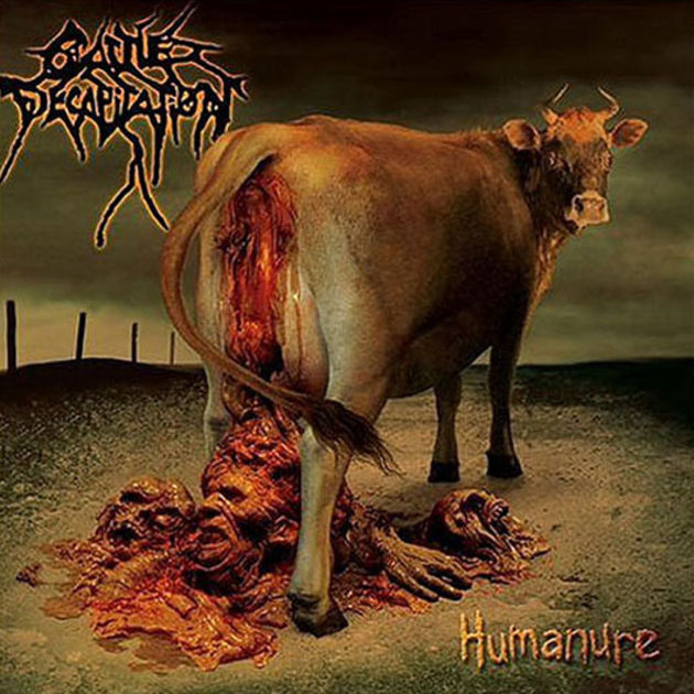 Cattle Decapitation - Humanure