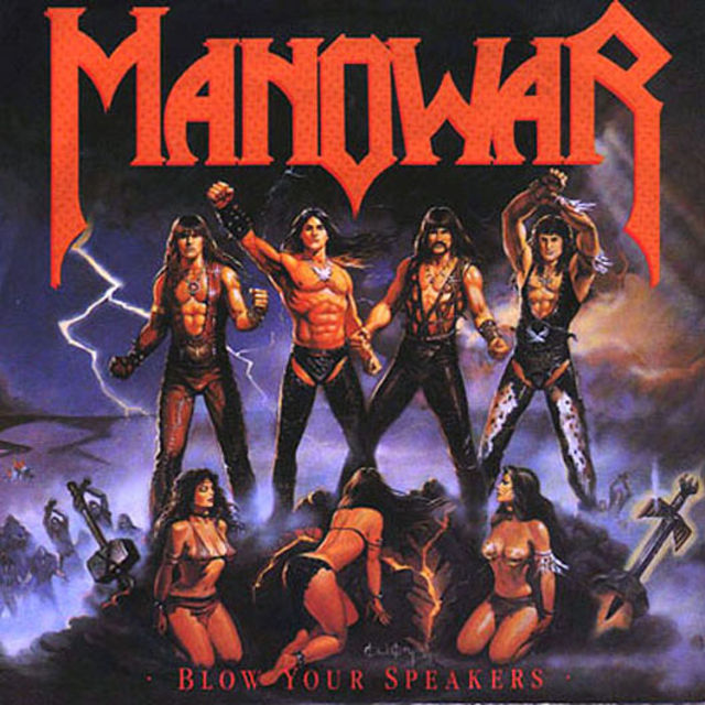 Manowar - Blow Your Speakers