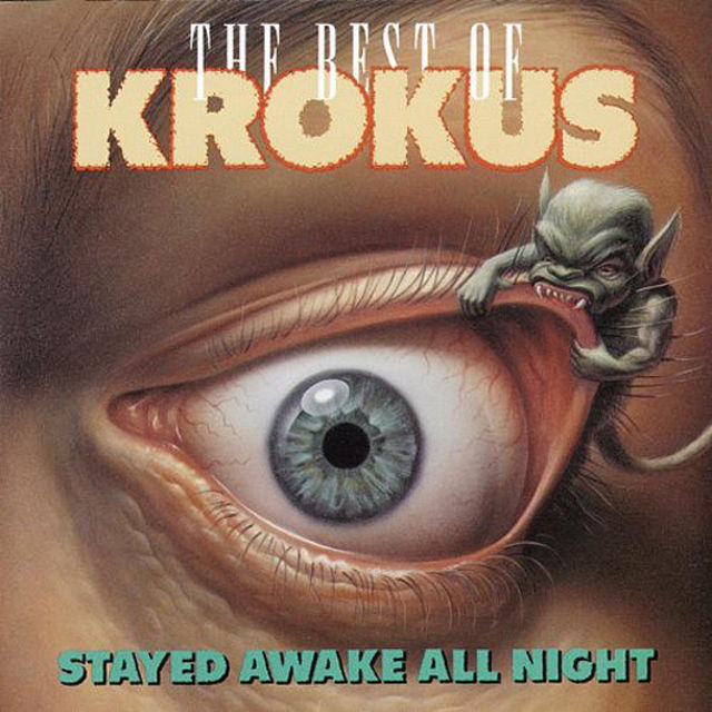 Krokus - The Best Of Krokus - Stayed Awake All Night