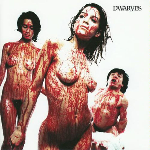 Dwarves - Blood Guts & Pussy