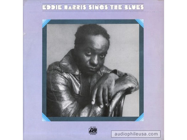 Eddie Harris – Eddie Harris Sings the Blues (1972)