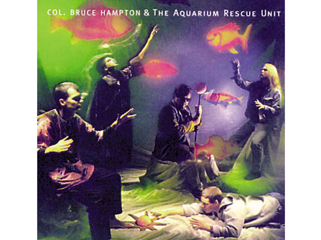 Col. Bruce Hampton And The Aquarium Rescue Unit – Live Album (1992)
