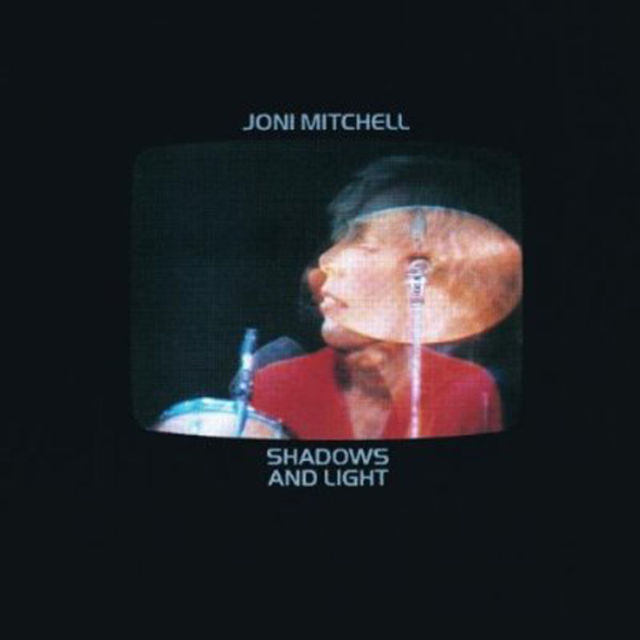 Joni Mitchell - Shadows And Light (1980)
