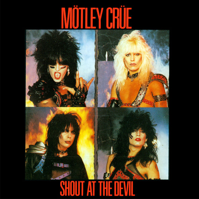 Motley Crue - Shout At The Devil (1983)