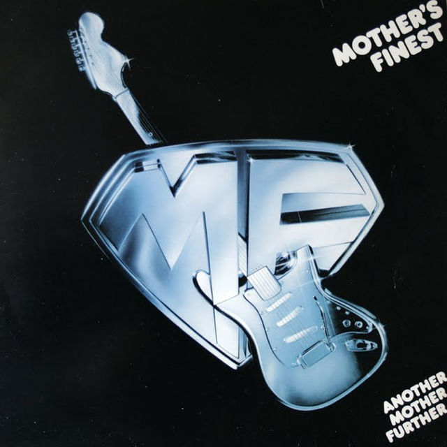 Mother's Finest - Another Mother Further (1977)