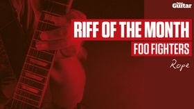 Riff Of The Month: Foo Fighters 'Rope' (TG214)