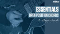 Essentials Lesson: Open Chords (TG215)