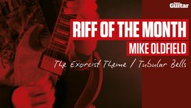 Riff Of The Month: Mike Oldfield - Tubular Bells (TG233)