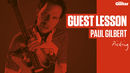 VIDEO: Paul Gilbert Guest Lesson (TG236)