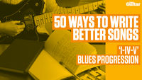 VIDEO: 50 ways to write better songs - Progression obsession (TG240)