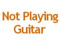 Blog Of The Week: Not Playing Guitar