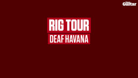 VIDEO: Rig Tour with Deaf Havana (TG248)